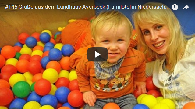 ElischebaTV_145_640x360 Familotel Landhaus Averbeck